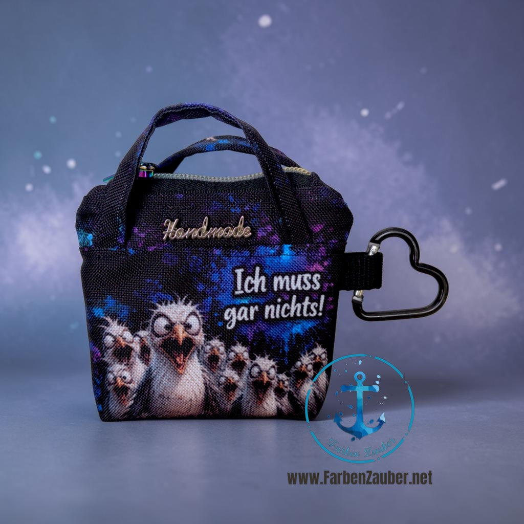 Mini Täschchen "Ich muss gar nichts!"