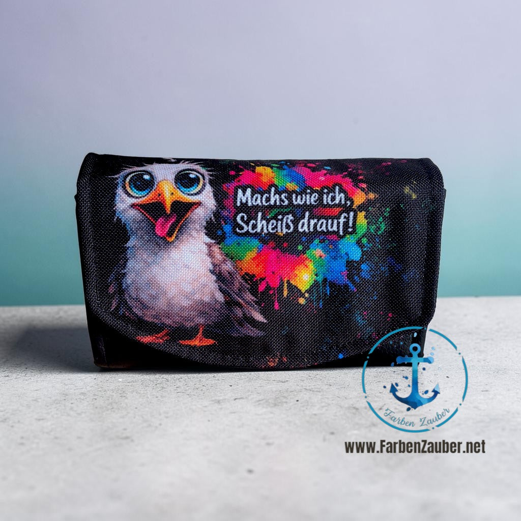 Kleine Geldbörse "Machs wie ich, scheiß drauf!"